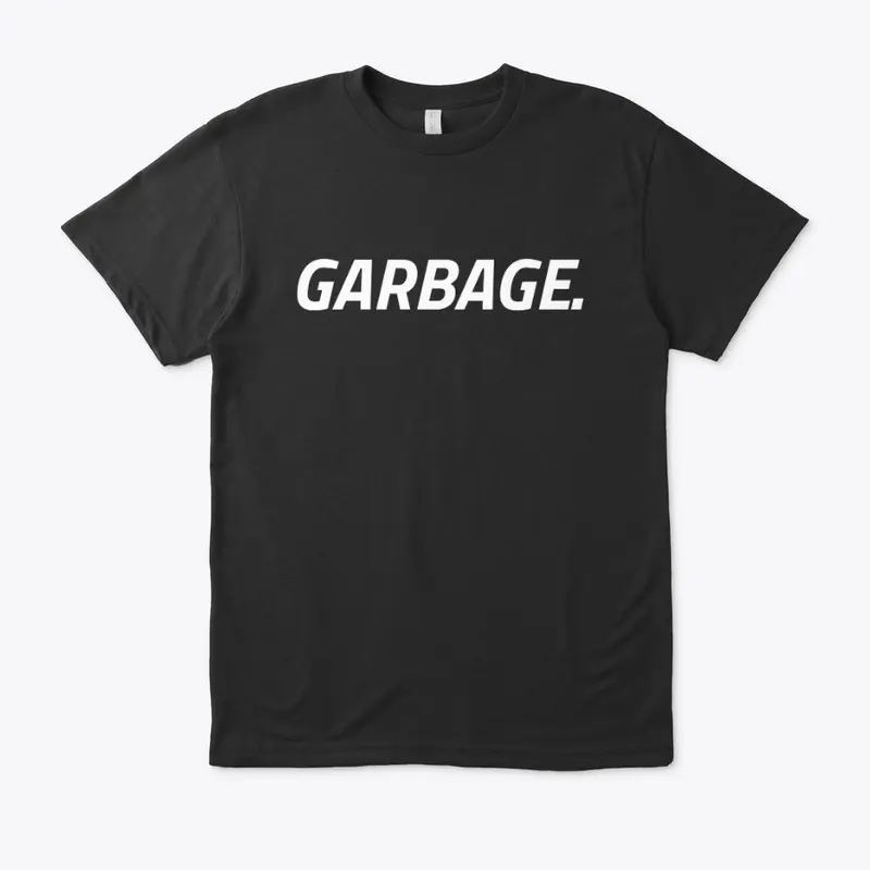 GARBAGE T 🌿